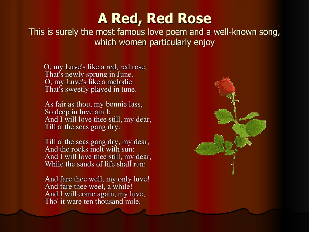 Стихотворение красный цвет. Red Red Rose Robert Burns текст. Robert Burns «a Red Red Rose» in Standart English.