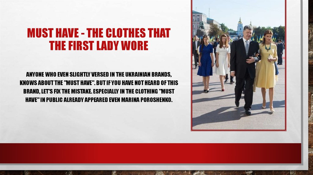 Must Have - the clothes that the First Lady wore