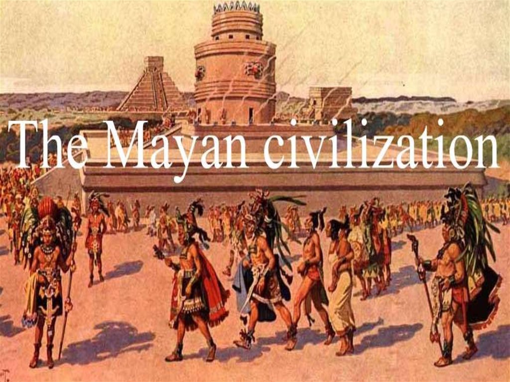 mayans or maya civilization