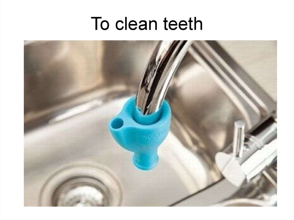 To clean teeth