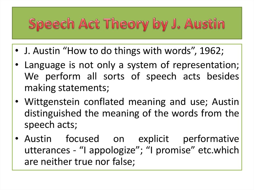  Austin And Searle Speech Act Theory Comparative Analysis Of Austin 