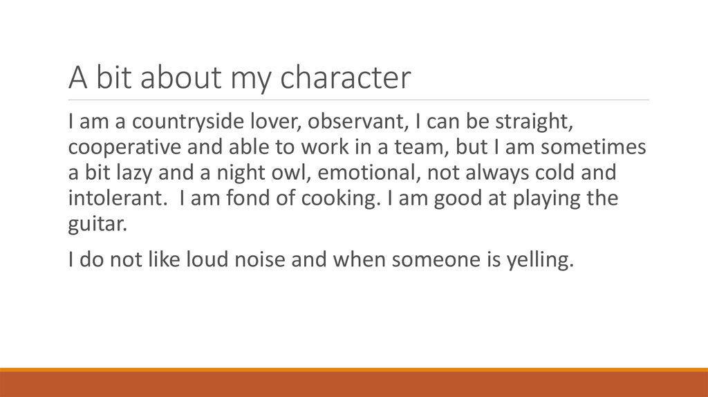 A bit about my character