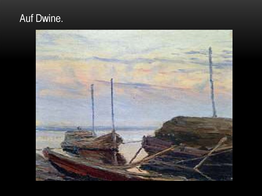 Auf Dwine.