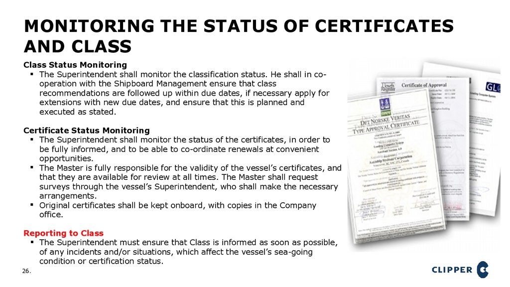 Monitoring the status of certificates and class
