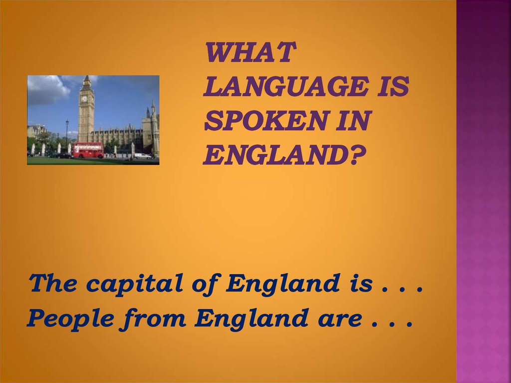 What language is spoken in England?