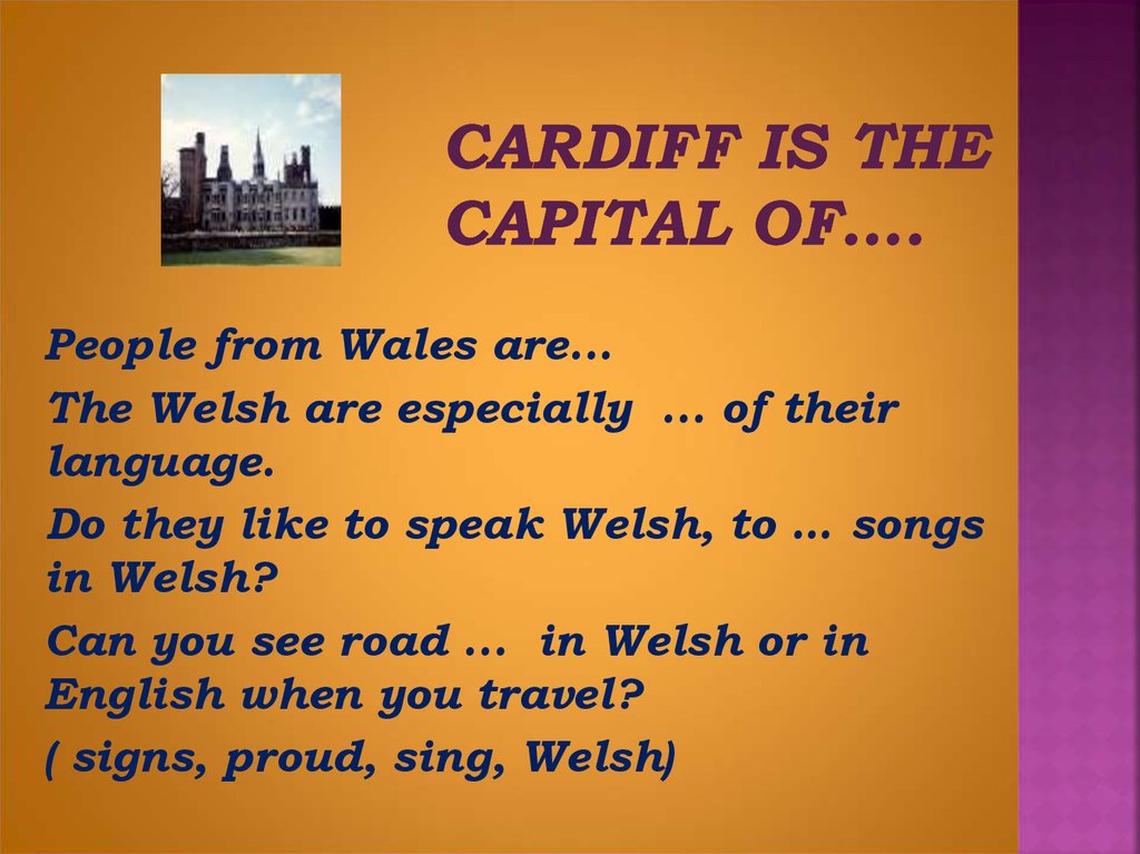 Cardiff is the capital of….