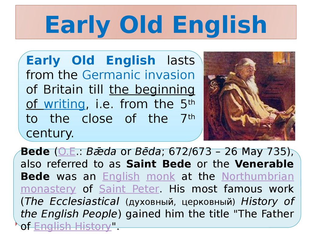 History of English. Old English History. English History periods. Periods of English language.