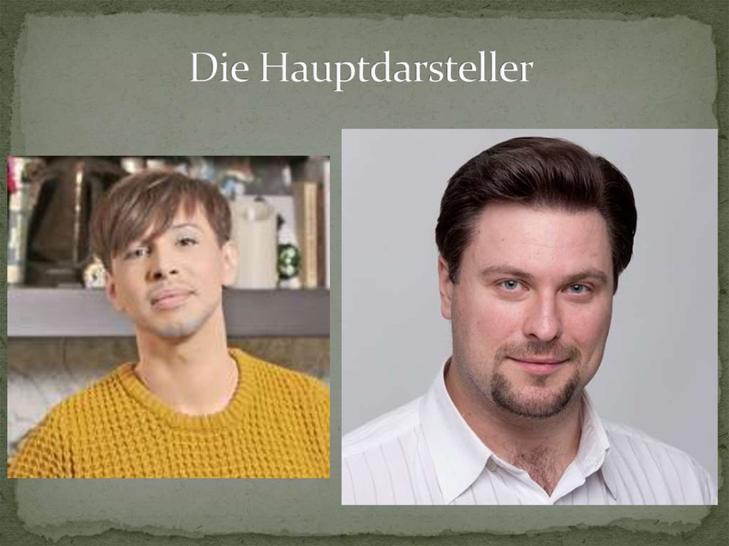 Die Hauptdarsteller