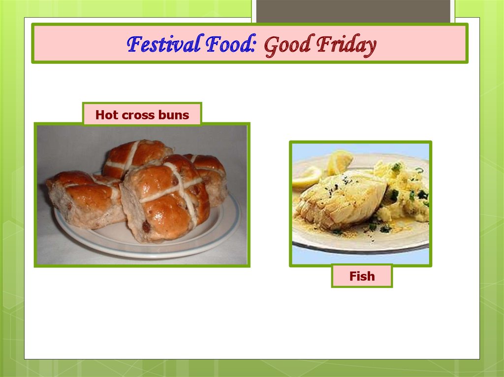 Festival Food: Good Friday