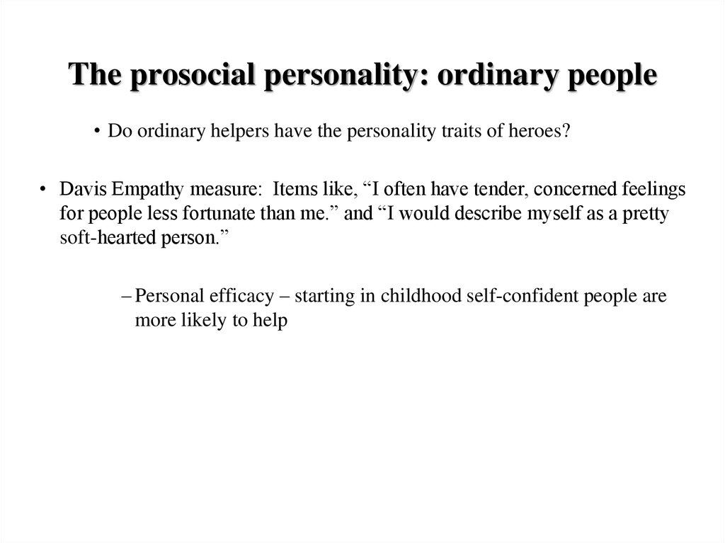 The prosocial personality: ordinary people