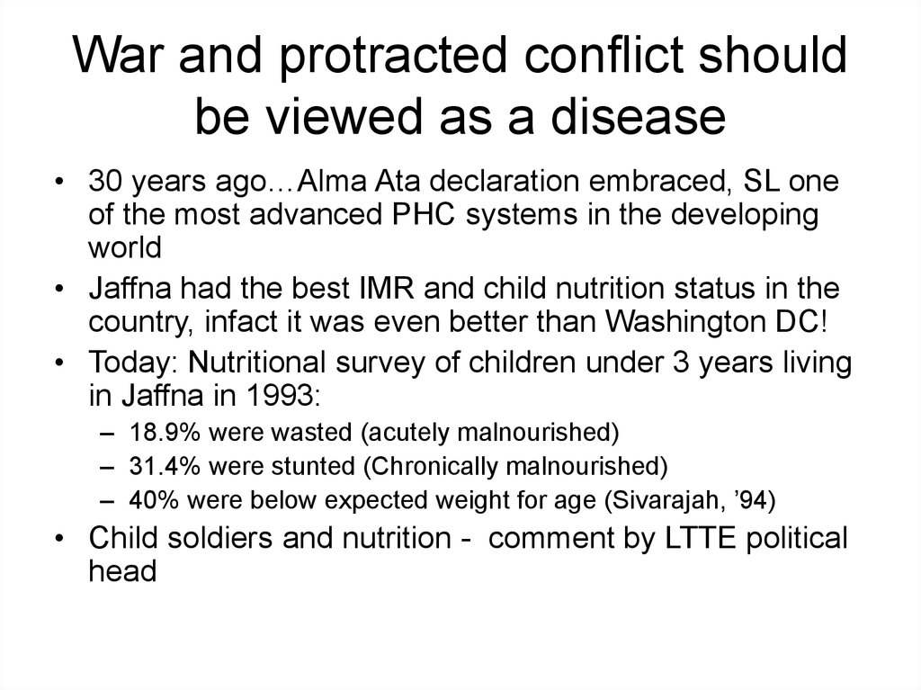 War and protracted conflict should be viewed as a disease