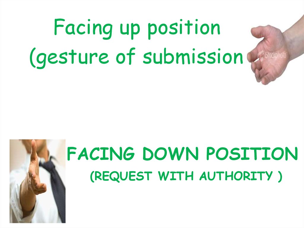 Facing down position (request with authority )