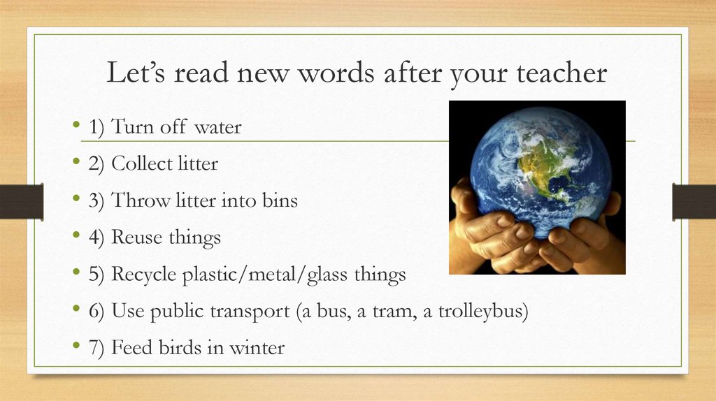 Let’s read new words after your teacher