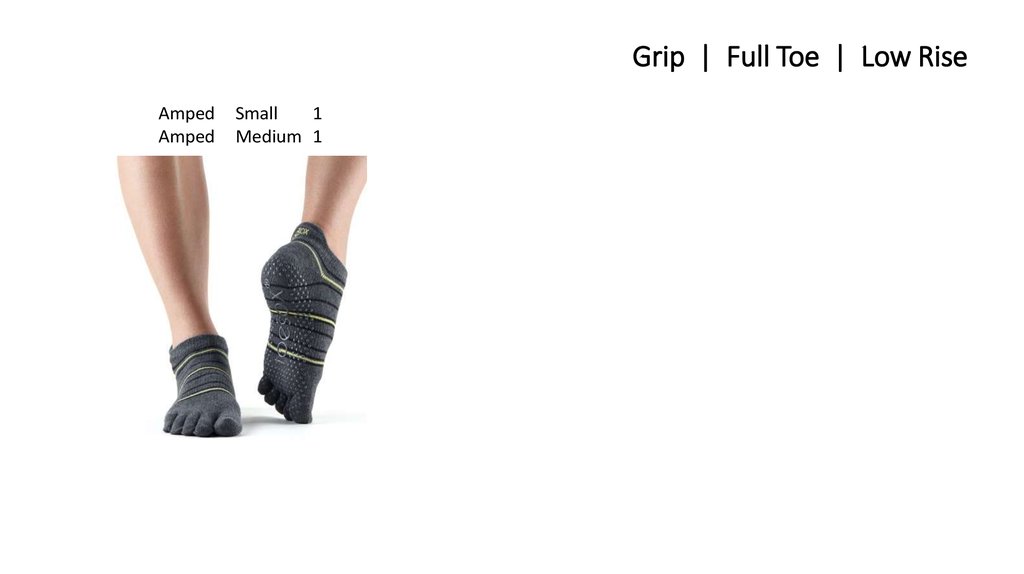 Grip | Full Toe | Low Rise