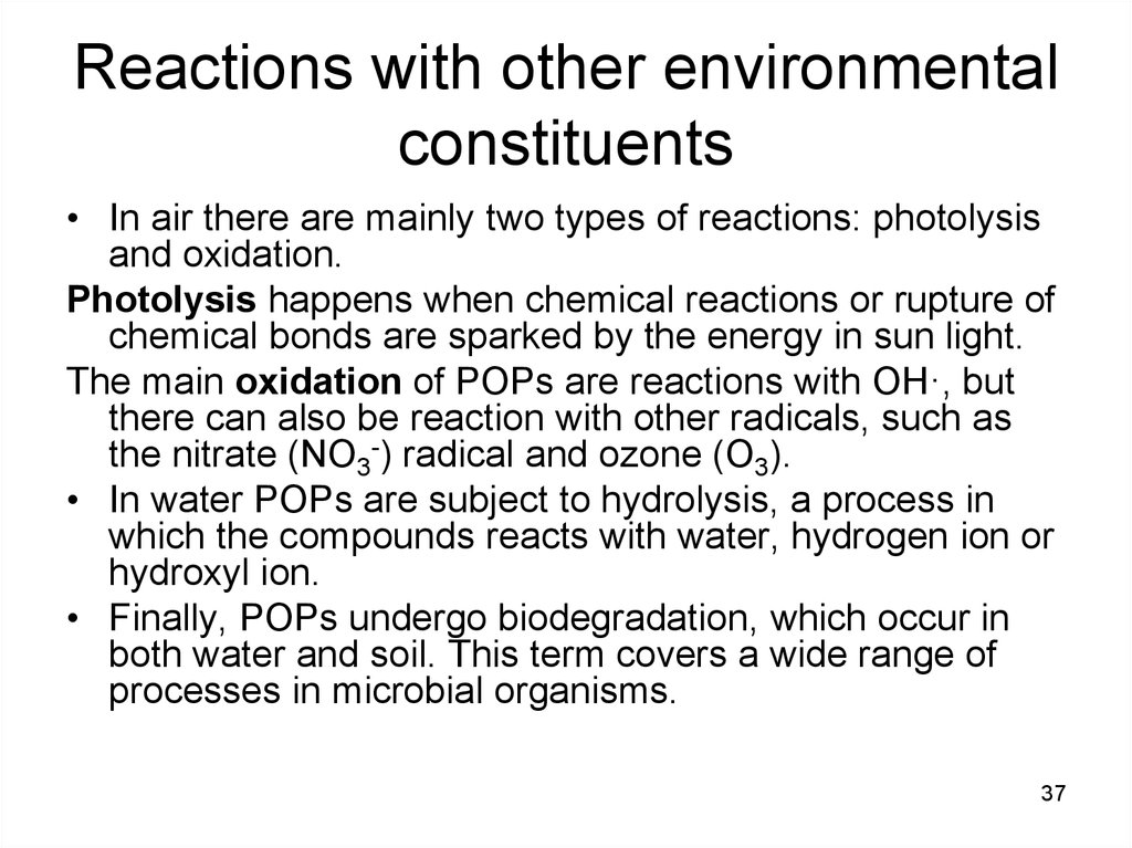 Reactions with other environmental constituents
