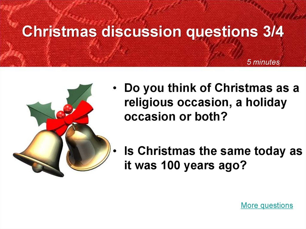 Christmas discussion questions 3/4