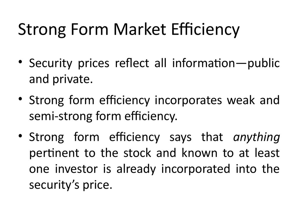 Strong Form Market Efficiency