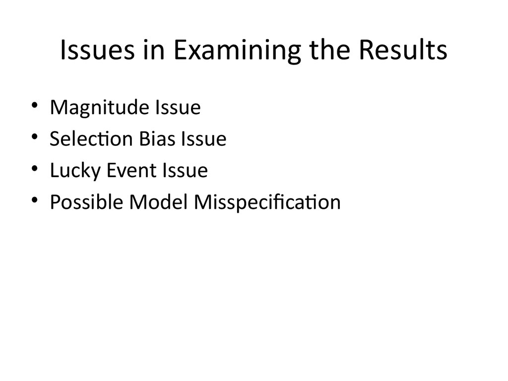 Issues in Examining the Results