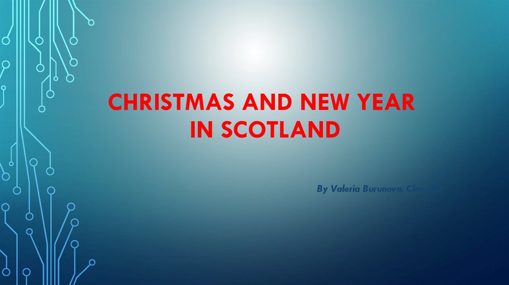 CHRISTMAS AND NEW YEAR IN SCOTLAND