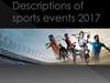 Descriptions of sports events 2017