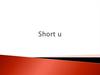 Short u