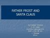 Father Frost and Santa Claus