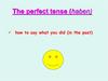 The perfect tense