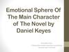 Emotional sphere of the main character of the novel by Daniel Keyes