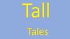 Tall tales