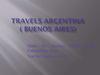Travels Argentina ( Buenos Aires)