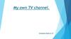 My own TV channel