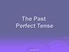 The Past Perfect Tense Прошедшее время
