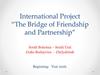International Project “The Bridge of Friendship and Partnership”