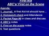 First Aid ABC’s/ First on the Scene