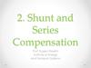 Shunt and Series Compensation