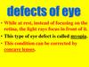Defects of eye