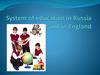 System of education in Russia and in England