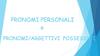 Pronomi personali e pronomi/aggettivi possessivi