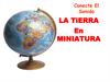 La tierra en miniatura