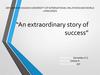Аn extraordinary story of success