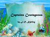 Captains Courageous by J.R. Kipling