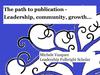 The path to publication Leadership, community, growth