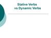 Глаголы динамичные, статичные