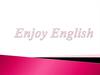 Наслаждайтесь английским
