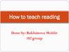 How to teach reading