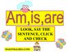 Am, is, are