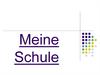 Meine Schule
