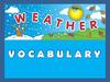Weather. Vocabulary