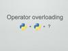 Operator overloading