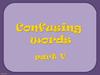 Confusing words. Part V